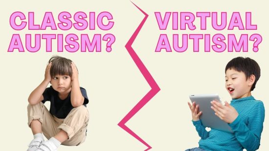 Virtual autism & autism